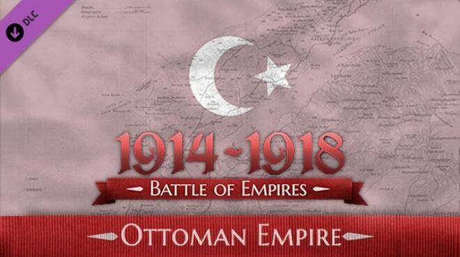 [PC]Battle of Empires: 1914-1918 – Ottoman Empire -磁链下载-Zero-零之资源仓库