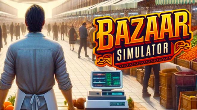 [PC]Bazaar Simulator -磁链下载-Zero