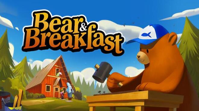 [PC]Bear and Breakfast v1 7 3 -磁链下载-Zero