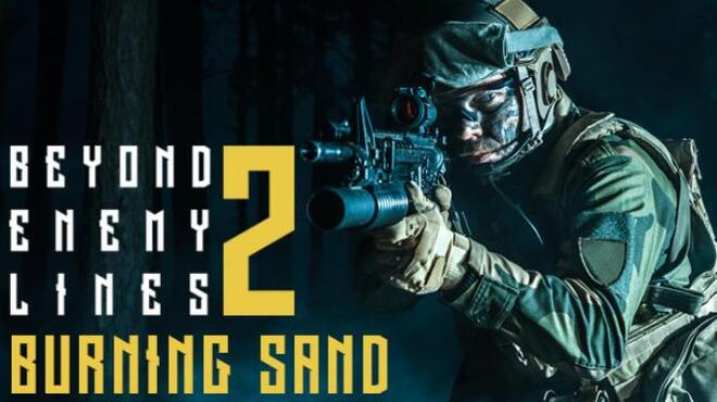 [PC]Beyond Enemy Lines 2 Burning Sand -磁链下载-Zero-零之资源仓库