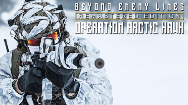 [PC]Beyond Enemy Lines: Operation Arctic Hawk -磁链下载-Zero-零之资源仓库