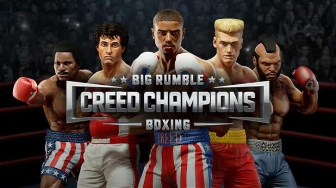 [PC]Big Rumble Boxing Creed Champions -磁链下载-Zero-零之资源仓库