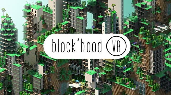 [PC]Block’hood VR -磁链下载-Zero