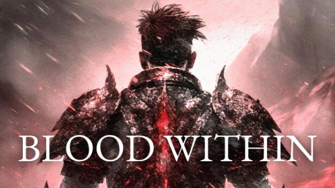 [PC]Blood Within -磁链下载-Zero-零之资源仓库