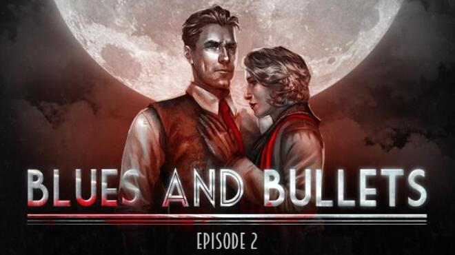 [PC]Blues and Bullets – Episode 2 -磁链下载-Zero