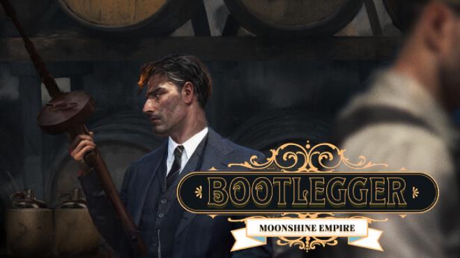 [PC]Bootlegger: Moonshine Empire -磁链下载-Zero-零之资源仓库