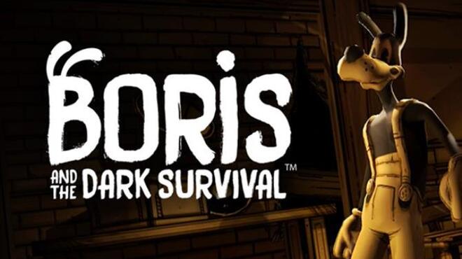 [PC]Boris and the Dark Survival -磁链下载-Zero-零之资源仓库