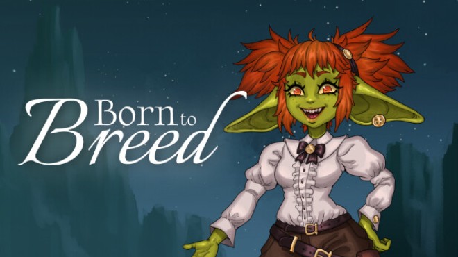 [PC]Born to Breed -磁链下载-Zero-零之资源仓库