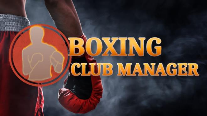 [PC]Boxing Club Manager -磁链下载-Zero-零之资源仓库
