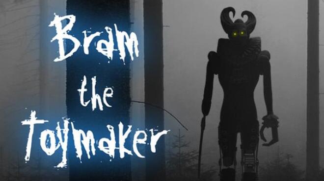[PC]Bram The Toymaker -磁链下载-Zero-零之资源仓库