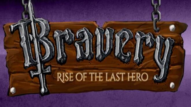 [PC]Bravery: Rise of The Last Hero -磁链下载-Zero