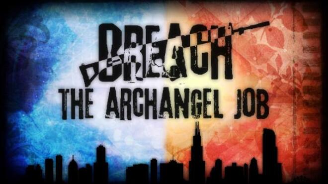 [PC]Breach: The Archangel Job -磁链下载-Zero