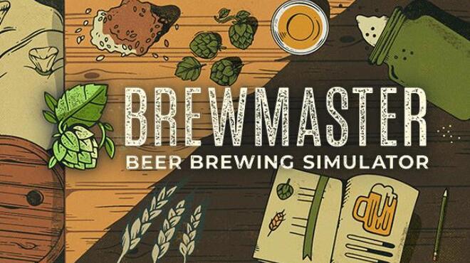 [PC]Brewmaster Beer Brewing Simulator -磁链下载-Zero-零之资源仓库