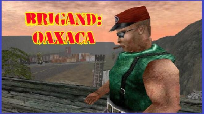 [PC]Brigand: Oaxaca -磁链下载-Zero-零之资源仓库