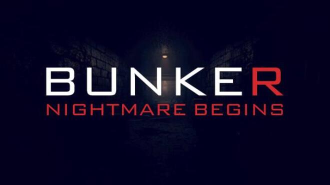 [PC]Bunker Nightmare Begins -磁链下载-Zero-零之资源仓库