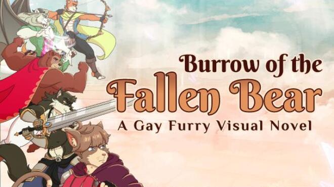 [PC]Burrow of the Fallen Bear: A Gay Furry Visual Novel -磁链下载-Zero