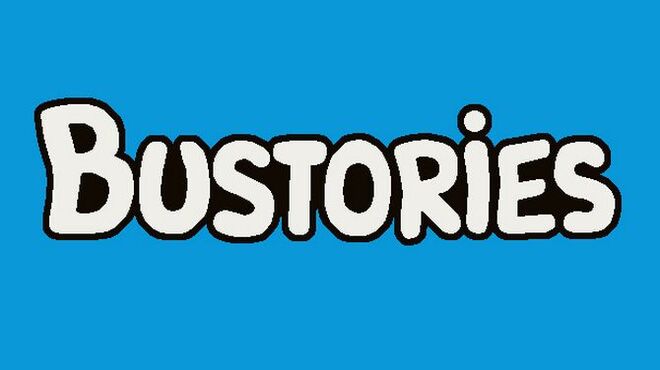 [PC]Bustories -磁链下载-Zero-零之资源仓库