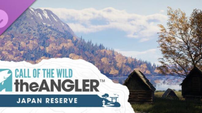 [PC]Call of the Wild The Angler Japan Fishing Reserve -磁链下载-Zero-零之资源仓库