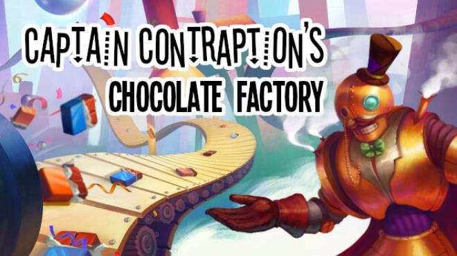 [PC]Captain Contraptions Chocolate Factory -磁链下载-Zero-零之资源仓库