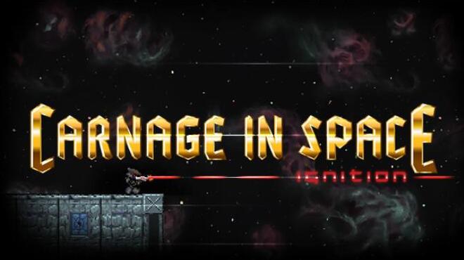 [PC]Carnage in Space: Ignition -磁链下载-Zero