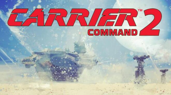 [PC]Carrier Command 2 -磁链下载-Zero
