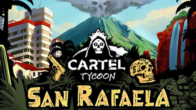 [PC]Cartel Tycoon San Rafaela -磁链下载-Zero