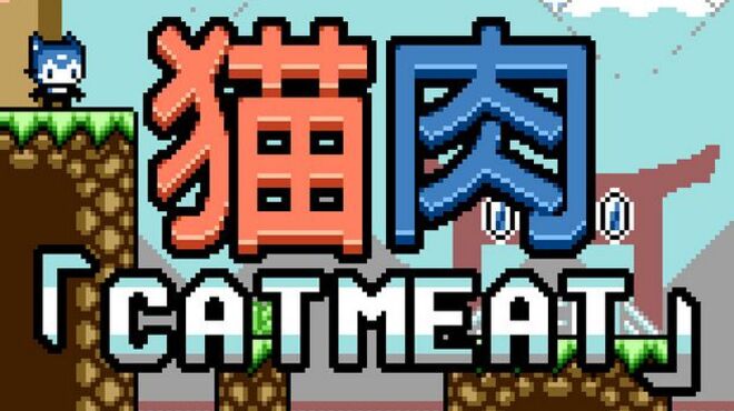 [PC]Cat Meat -磁链下载-Zero-零之资源仓库