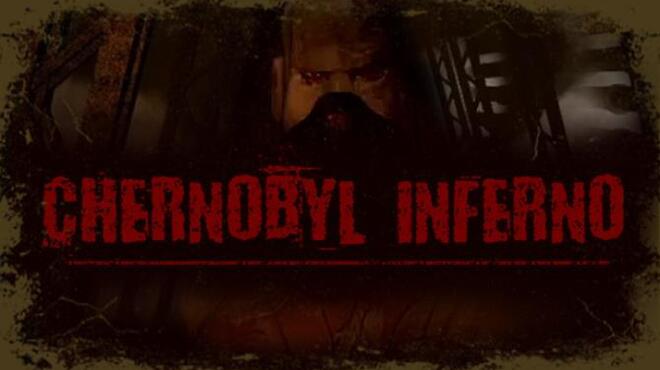 [PC]Chernobyl Inferno -磁链下载-Zero-零之资源仓库