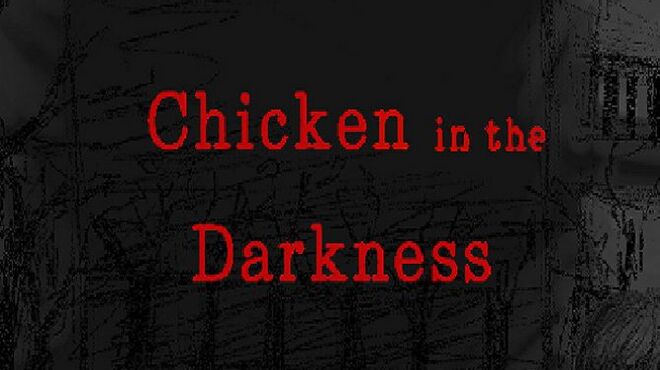 [PC]Chicken in the Darkness -磁链下载-Zero-零之资源仓库