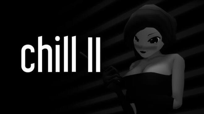 [PC]Chill II -磁链下载-Zero-零之资源仓库