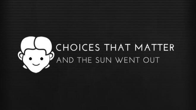 [PC]Choices That Matter: And The Sun Went Out -磁链下载-Zero-零之资源仓库