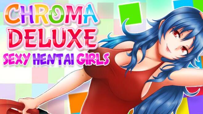 [PC]Chroma Deluxe : Sexy Hentai Girls -磁链下载-Zero