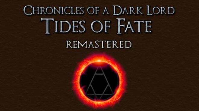 [PC]Chronicles of a Dark Lord: Tides of Fate Remastered -磁链下载-Zero