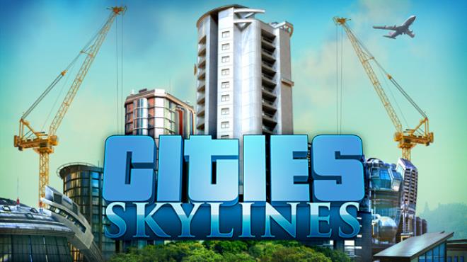 [PC]Cities Skylines Downtown to Countryside -磁链下载-Zero