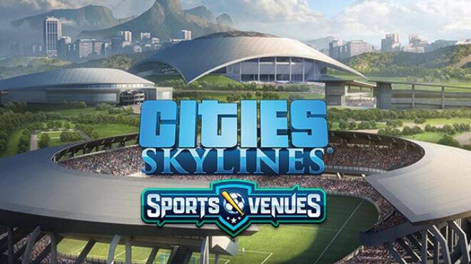 [PC]Cities Skylines Sports Venues -磁链下载-Zero-零之资源仓库
