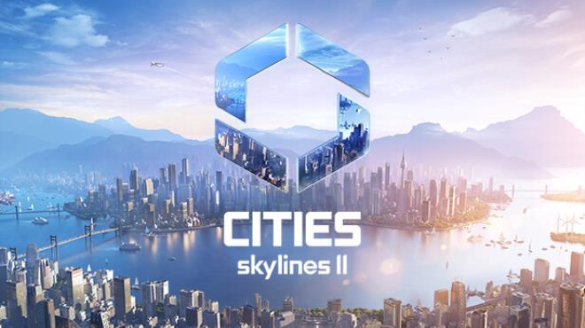 [PC]Cities: Skylines II -磁链下载-Zero-零之资源仓库