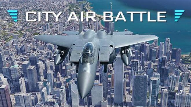 [PC]City Air Battle -磁链下载-Zero-零之资源仓库