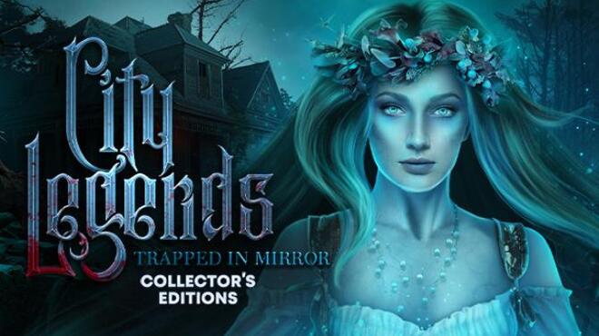 [PC]City Legends Trapped in Mirror Collectors Edition -磁链下载-Zero-零之资源仓库