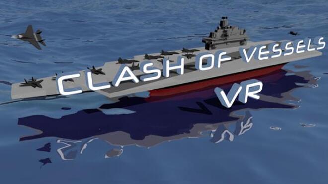 [PC]Clash of Vessels VR -磁链下载-Zero