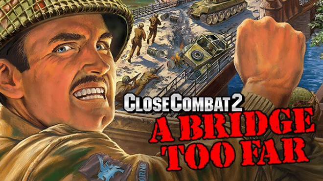 [PC]Close Combat 2: A Bridge Too Far -磁链下载-Zero-零之资源仓库