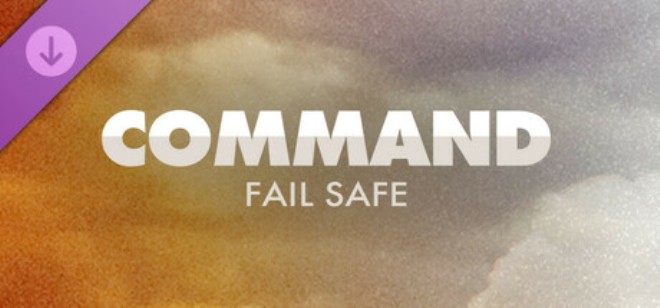[PC]Command MO Fail Safe -磁链下载-Zero-零之资源仓库