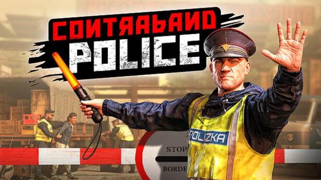[PC]Contraband Police -磁链下载-Zero-零之资源仓库