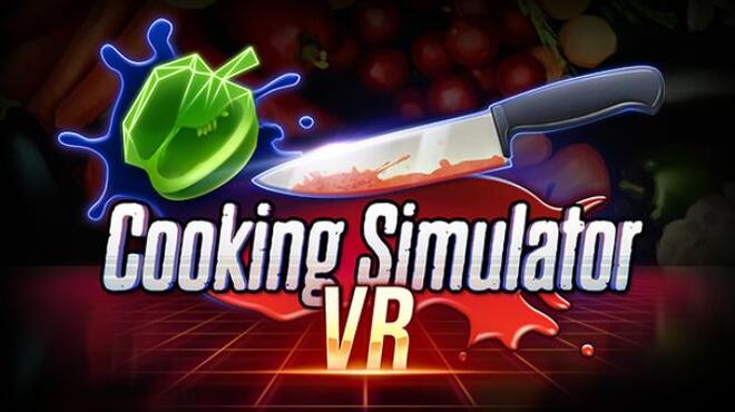 [PC]Cooking Simulator VR -磁链下载-Zero