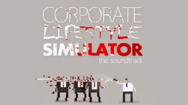 [PC]Corporate Lifestyle Simulator -磁链下载-Zero