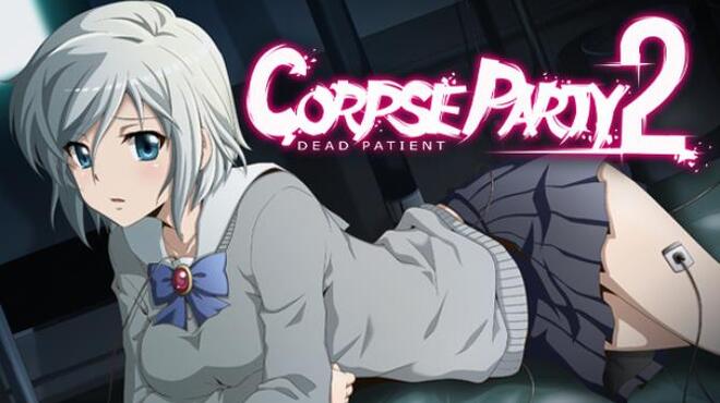 [PC]Corpse Party 2 Dead Patient RIP -磁链下载-Zero