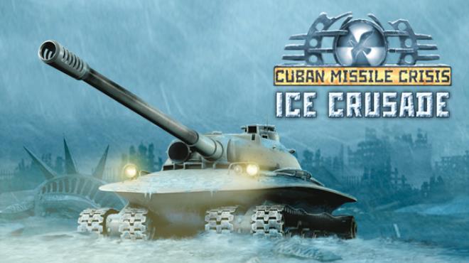[PC]Cuban Missile Crisis: Ice Crusade -磁链下载-Zero-零之资源仓库