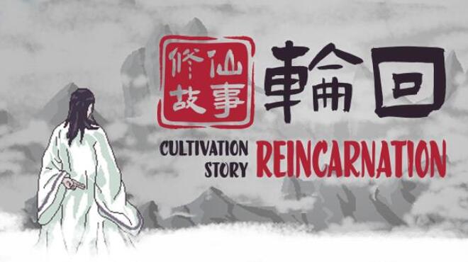 [PC]Cultivation Story: Reincarnation -磁链下载-Zero