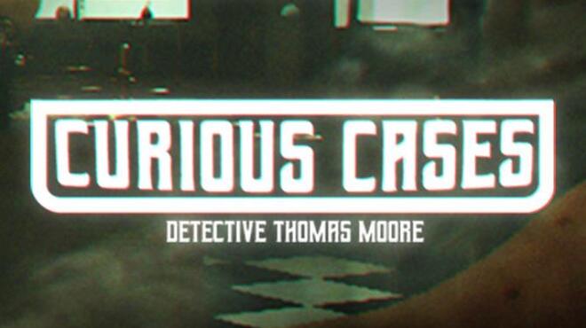 [PC]Curious Cases -磁链下载-Zero-零之资源仓库