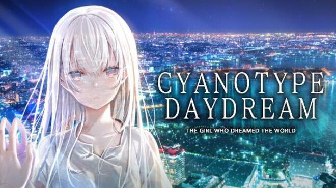 [PC]Cyanotype Daydream The Girl Who Dreamed The World -磁链下载-Zero-零之资源仓库