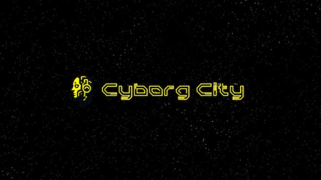 [PC]Cyborg City -磁链下载-Zero-零之资源仓库